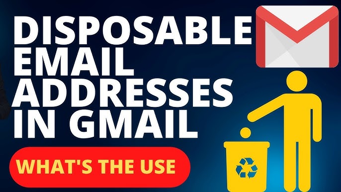 How to Use Gmail as a Disposable Email